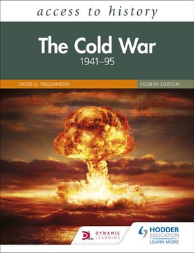 Access to History: The Cold War 1941–95 Fourth Edition (ebok) av David Williamson