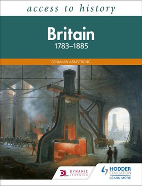 Access to History: Britain 1783-1885 (ebok) av Benjamin Armstrong