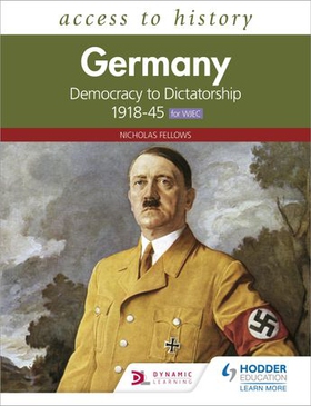 Access to History: Germany: Democracy to Dictatorship c.1918-1945 for WJEC (ebok) av Nicholas Fellows