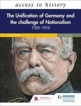 Access to History: The Unification of Germany and the Challenge of Nationalism 1789–1919, Fifth Edition (ebok) av Vivienne Sanders