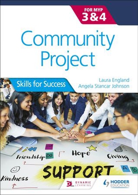 Community Project for the IB MYP 3-4 - Skills for Success (ebok) av Angela Stancar Johnson