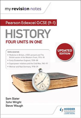 My Revision Notes: Pearson Edexcel GCSE (9–1) History: Four units in one
