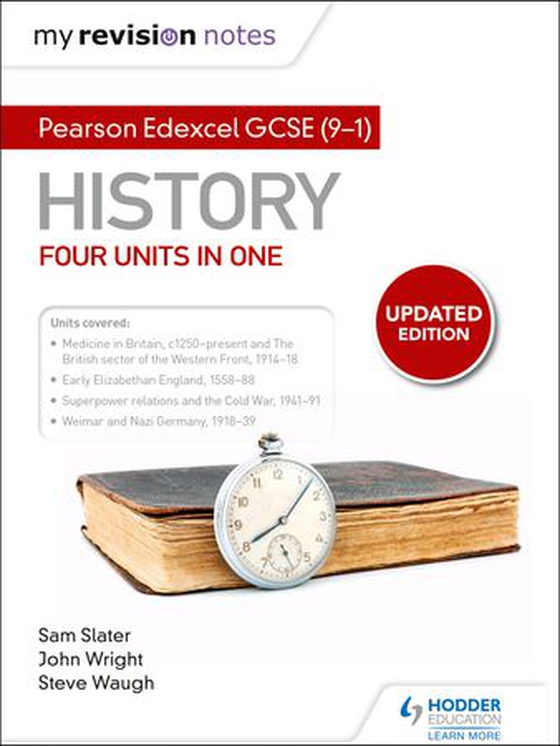 My Revision Notes: Pearson Edexcel GCSE (9–1) History: Four units in one