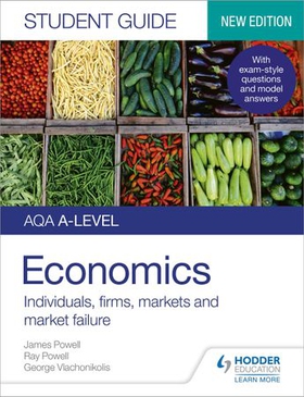 AQA A-level Economics Student Guide 1: Individuals, firms, markets and market failure (ebok) av James Powell