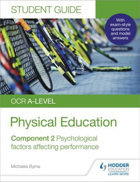 OCR A-level Physical Education Student Guide 2: Psychological factors affecting performance (ebok) av Michaela Byrne