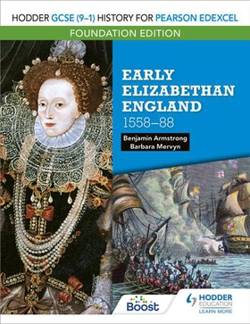 Hodder GCSE (9-1) History for Pearson Edexcel Foundation Edition: Early Elizabethan England 1558-88 (ebok) av Benjamin Armstrong