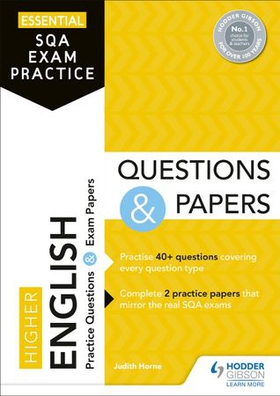 Essential SQA Exam Practice: Higher English Questions and Papers - From the publisher of How to Pass (ebok) av Judith Horne