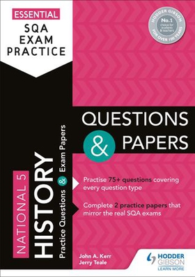 Essential SQA Exam Practice: National 5 History Questions and Papers - From the publisher of How to Pass (ebok) av John Kerr