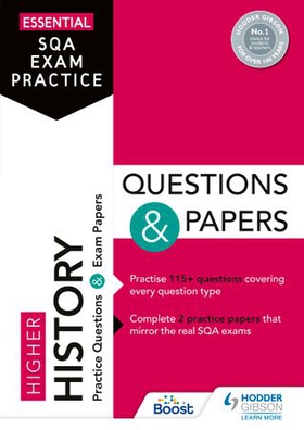 Essential SQA Exam Practice: Higher History Questions and Papers - From the publisher of How to Pass (ebok) av Hodder Gibson