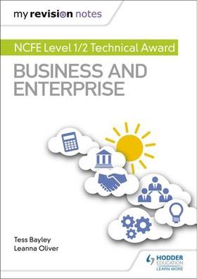 My Revision Notes: NCFE Level 1/2 Technical Award in Business and Enterprise (ebok) av Ukjent