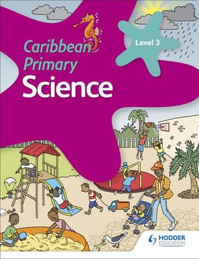 Caribbean Primary Science Book 3 (ebok) av Karen Morrison