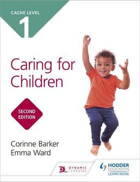 NCFE CACHE Level 1 Caring for Children Second Edition (ebok) av Corinne Barker