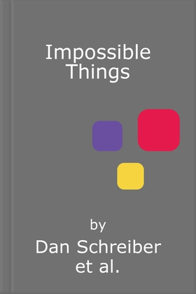 Impossible Things - The book to answer your child’s most weird and wonderful questions! (lydbok) av Dan Schreiber