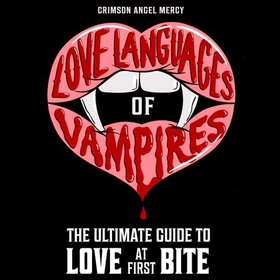 Love Languages of Vampires