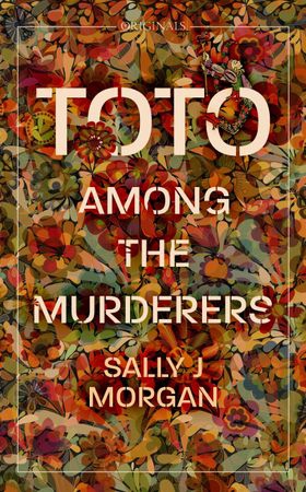 Toto Among the Murderers - Winner of the Portico Prize 2022 (ebok) av Sally J Morgan
