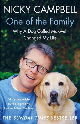 One of the Family - Why A Dog Called Maxwell Changed My Life - The Sunday Times bestseller (ebok) av Ukjent