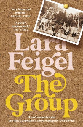 The Group (ebok) av Lara Feigel