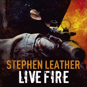 Live Fire - The 6th Spider Shepherd Thriller (lydbok) av Stephen Leather