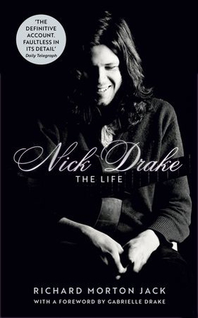 Nick Drake: The Life (ebok) av Ukjent