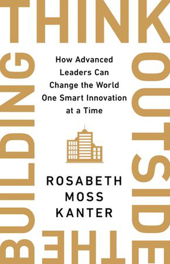Think Outside The Building - How Advanced Leaders Can Change the World One Smart Innovation at a Time (ebok) av Ukjent