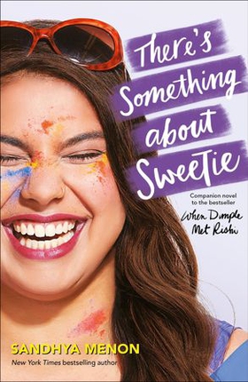 There's Something About Sweetie (ebok) av Sandhya Menon