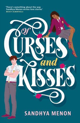 Of Curses and Kisses - A St. Rosetta's Academy Novel (ebok) av Sandhya Menon