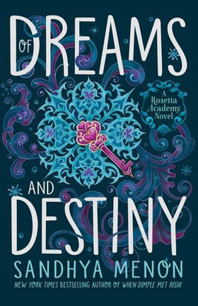 Of Dreams and Destiny (ebok) av Sandhya Menon