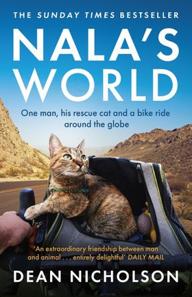 Nala's World - One man, his rescue cat and a bike ride around the globe (ebok) av Dean Nicholson