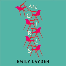 All Girls (lydbok) av Emily Layden