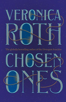 Chosen Ones - the Sunday Times bestseller (ebok) av Veronica Roth