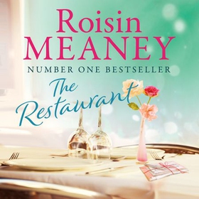 The Restaurant - Is a second chance at love on the menu? (lydbok) av Roisin Meaney