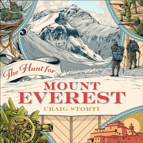 The Hunt for Mount Everest (lydbok) av Craig Storti