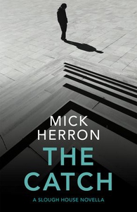 The Catch (ebok) av Mick Herron