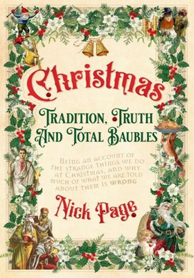 Christmas: Tradition, Truth and Total Baubles (ebok) av Ukjent