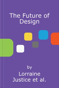 The Future of Design (lydbok) av Lorraine Jus