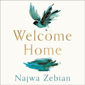 Welcome Home - A Guide to Building a Home For Your Soul (lydbok) av Najwa Zebian