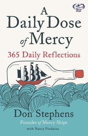 A Daily Dose of Mercy (ebok) av Don Stephens