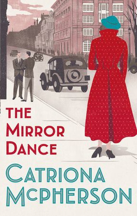 The Mirror Dance (ebok) av Catriona McPherson