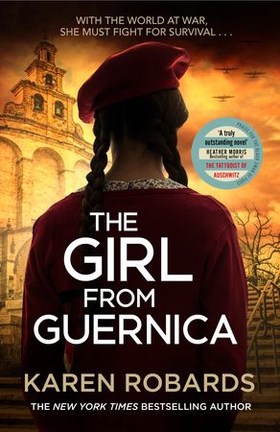 The Girl from Guernica - a gripping WWII historical fiction thriller that will take your breath away for 2022 (ebok) av Karen Robards
