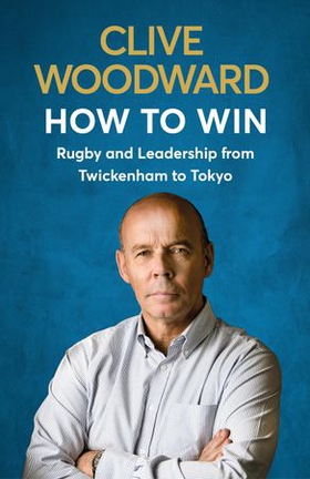 How to Win (ebok) av Clive Woodward