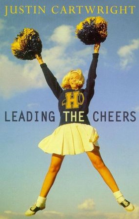 Leading the Cheers (ebok) av Justin Cartwright