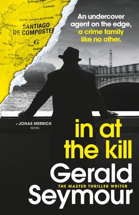 In At The Kill (ebok) av Gerald Seymour