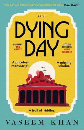 The Dying Day (ebok) av Vaseem Khan