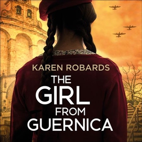The Girl from Guernica - a gripping WWII historical fiction thriller that will take your breath away for 2022 (lydbok) av Karen Robards