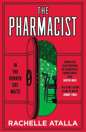 The Pharmacist - The most gripping and unforgettable debut (ebok) av Rachelle Atalla