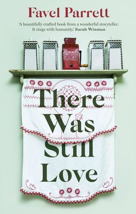There Was Still Love (ebok) av Favel Parrett