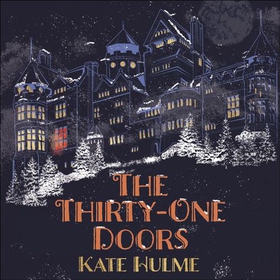 The Thirty-One Doors - The gripping murder mystery perfect to read this Halloween (lydbok) av Kate Hulme