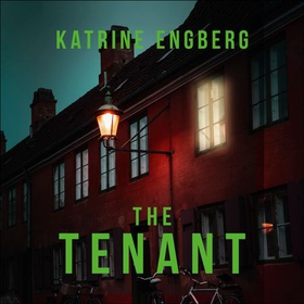 The Tenant - the twisty and gripping internationally bestselling crime thriller (lydbok) av Katrine Engberg