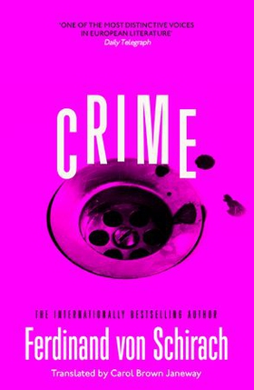 Crime (ebok) av Ferdinand von Schirach