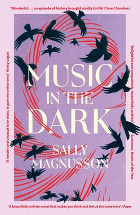 Music in the Dark (ebok) av Sally Magnusson
